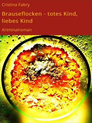 cover image of Brauseflocken--totes Kind, liebes Kind